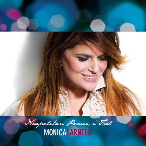 MONICA SARNELLI - 'a canzuncella