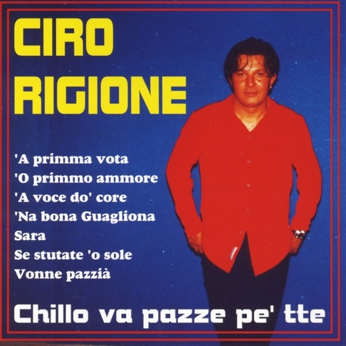 CIRO RIGIONE - 'O PRIMMO AMMORE