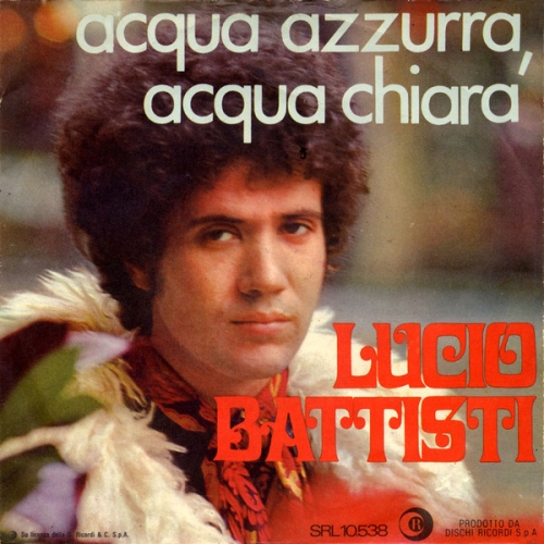 LUCIO BATTISTI - ACQUA AZZURRA ACQUA CHIARA 

