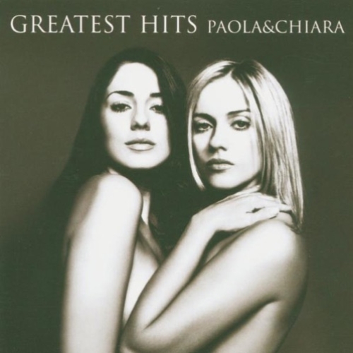 PAOLA & CHIARA - AMICI COME PRIMA 

