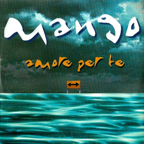 MANGO - Amore Per Te