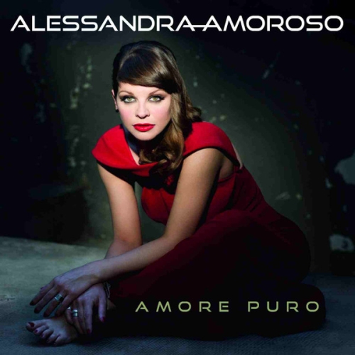 ALESSANDRA AMOROSO - AMORE PURO 

