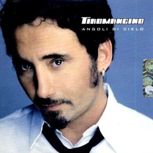 TIROMANCINO - ANGOLI DI CIELO 

