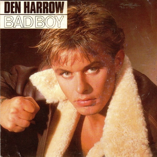 DEN HARROW - BAD BOY