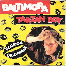 BALTIMORA - TARZAN BOY