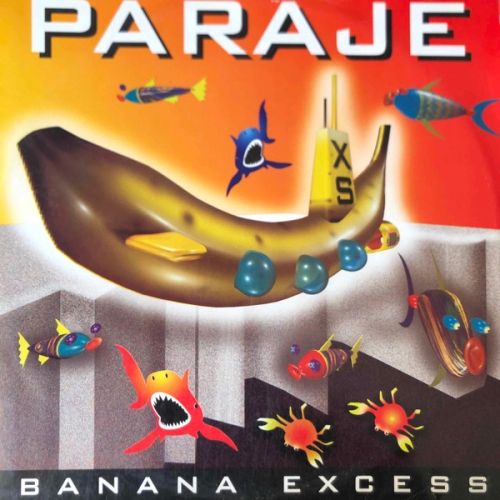 PARAJE - BANANA EXCESS