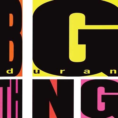 DURAN DURAN - Big Thing (7 Inch Mix)