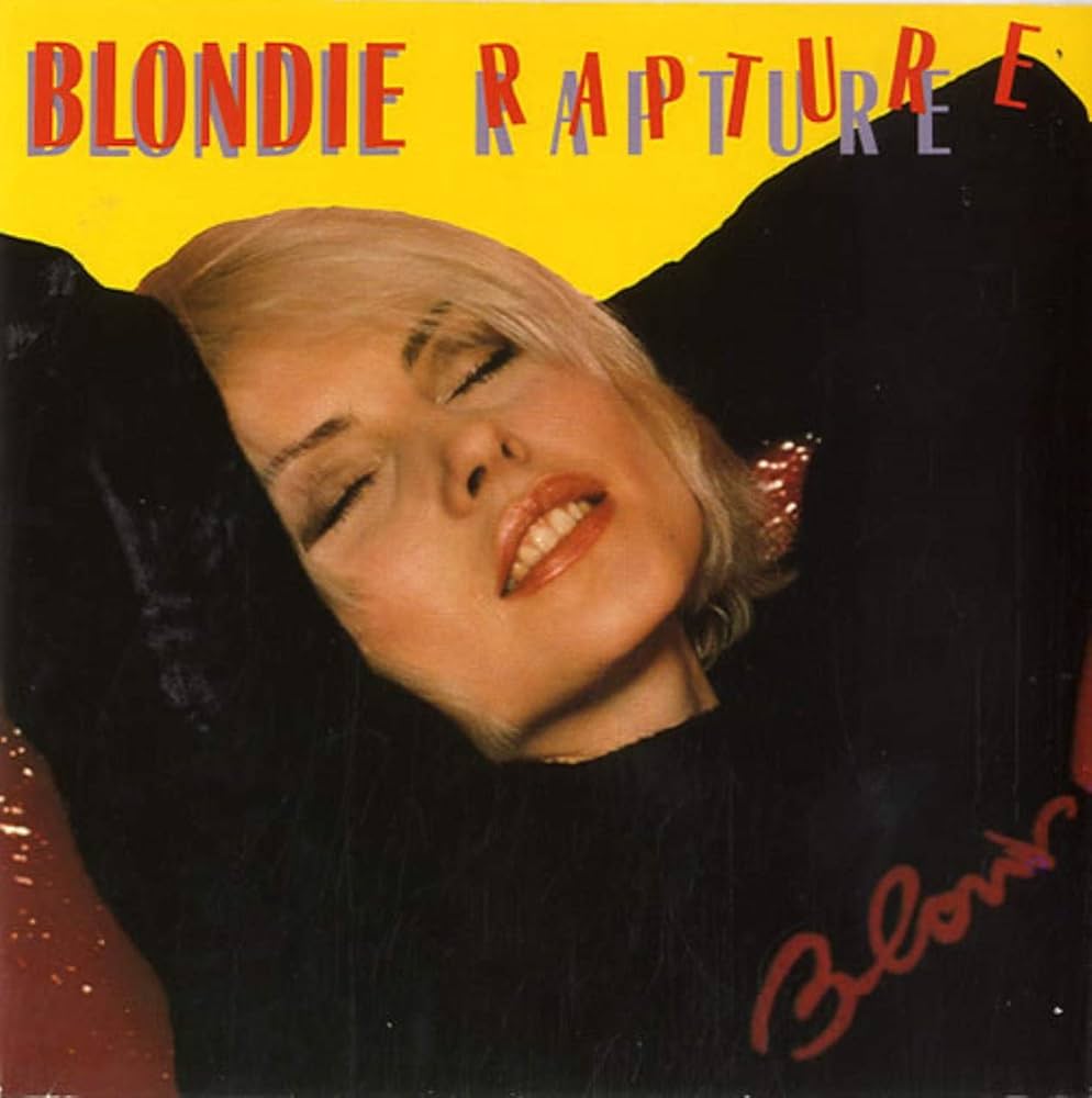 BLONDIE - Rapture