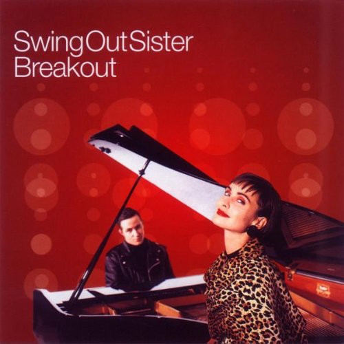 SWING OUT SISTER - BREAKOUT
