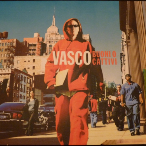 VASCO ROSSI - BUONI O CATTIVI 


