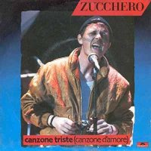 ZUCCHERO - CANZONE TRISTE