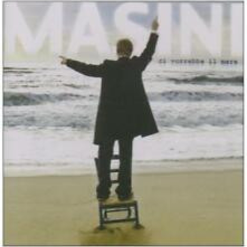 MARCO MASINI - CI VORREBBE IL MARE 

