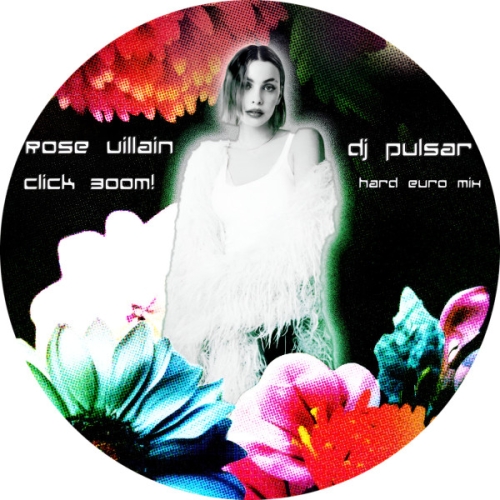ROSE VILLAIN - CLICK BOOM! 


