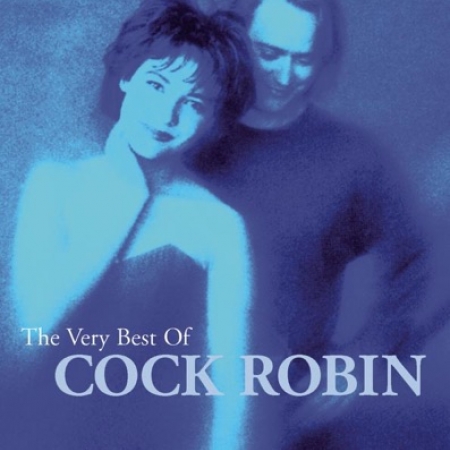 COCK ROBIN - THE BIGGEST FOOL OF ALL