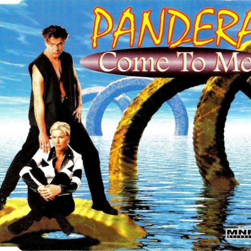 PANDERA - COME TO ME