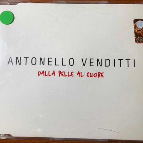 ANTONELLO VENDITTI - DALLA PELLE AL CUORE 


