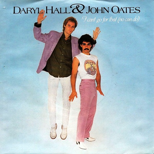 DARYL HALL AND JOHN OATES - I can' t go for that