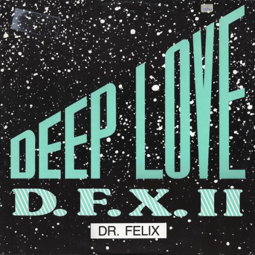 DR. FELIX - DEEP LOVE