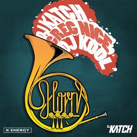 DJ KATCH - THE HORNS