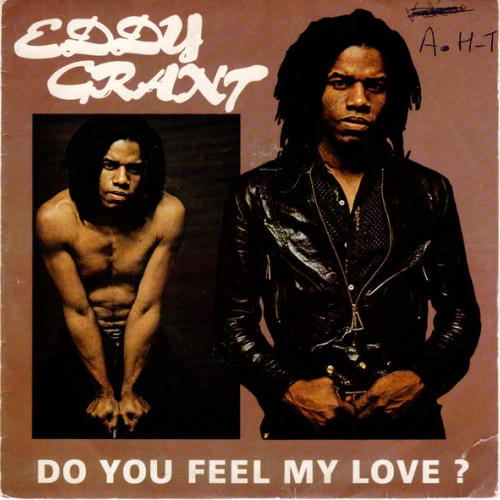 EDDY GRANT - DO YOU FEEL MY LOVE