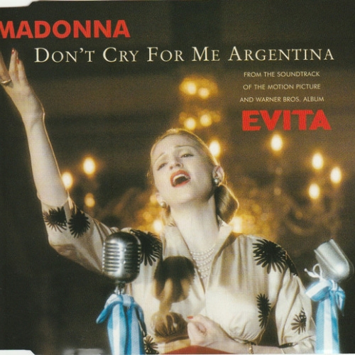 MADONNA - Don't Cry For Me Argentina
