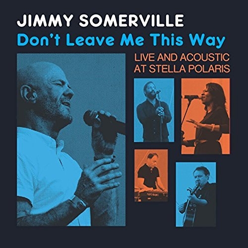 JIMMY SOMERVILLE - Don't Leave Me This Way