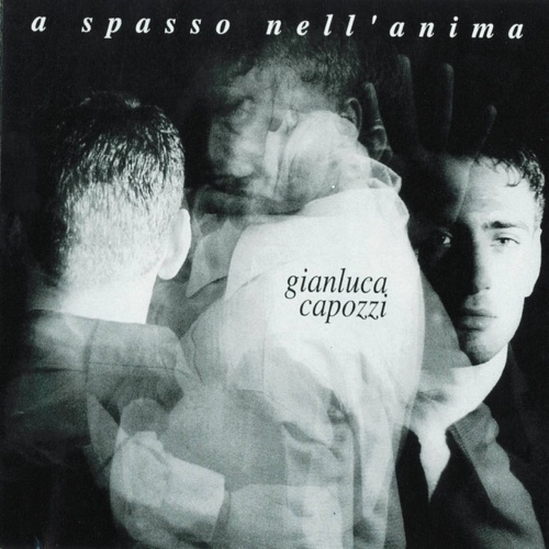 GIANLUCA CAPOZZI - FATTE CURAGGIO