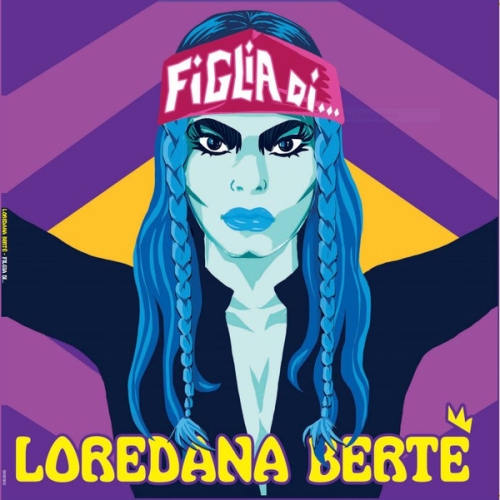 LOREDANA BERTE' - FIGLIA DI... 

