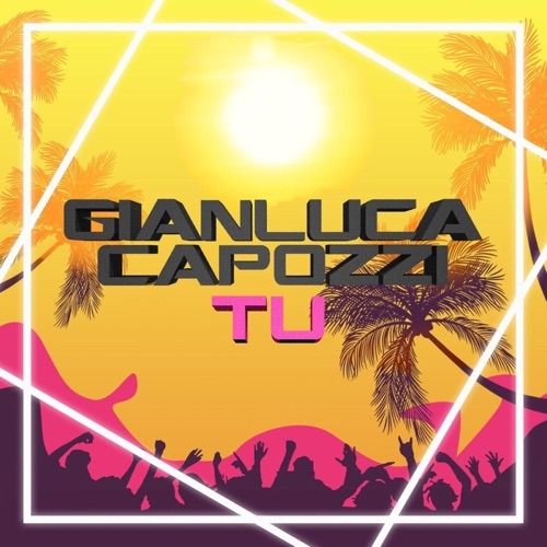 GIANLUCA CAPOZZI - TU