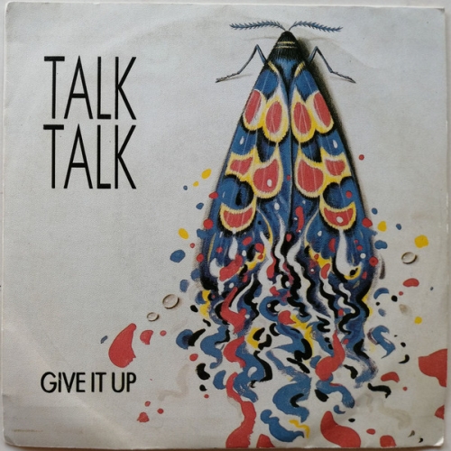 TALK TALK - GIVE IT UP