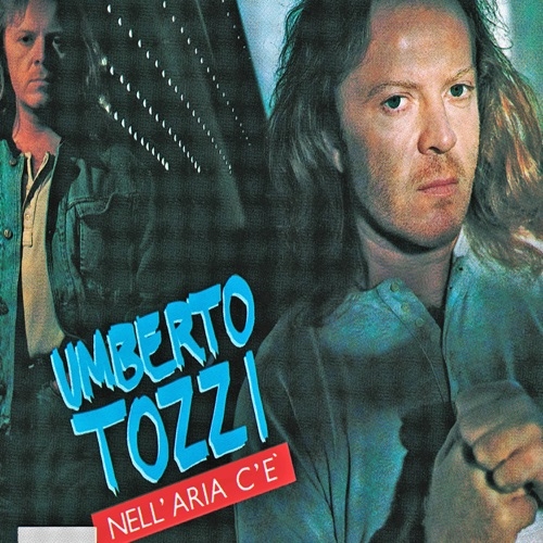 UMBERTO TOZZI - GUARDATI INDIETRO