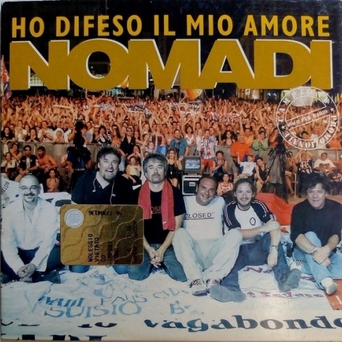 NOMADI - Ho Difeso Il Mio Amore