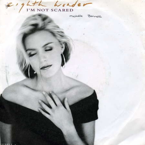 EIGHTH WONDER - I'M NOT SCARED