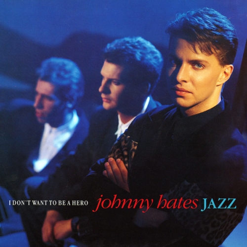 JOHNNY HATES JAZZ