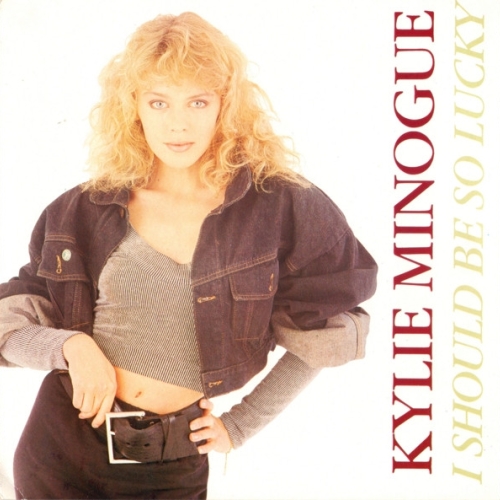 KYLIE MINOGUE - I SHOULD BE SO LUCKY