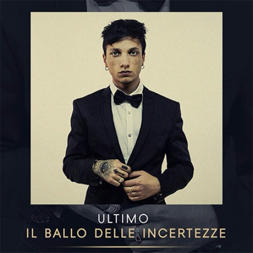 ULTIMO - IL BALLO DELLE INCERTEZZE 

