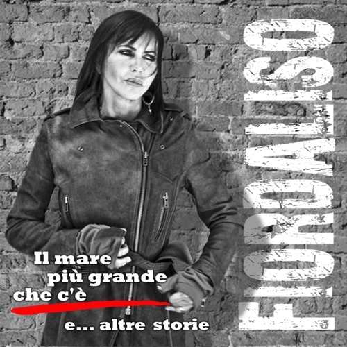 FIORDALISO - IL MARE PIU' GRANDE CHE C'E' 


