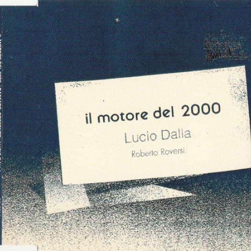 LUCIO DALLA - Il Motore Del 2000