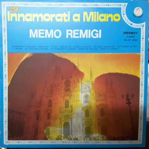 MEMO REMIGI - INNAMORATI A MILANO 

