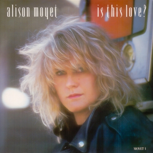 ALISON MOYET - IS THIS LOVE