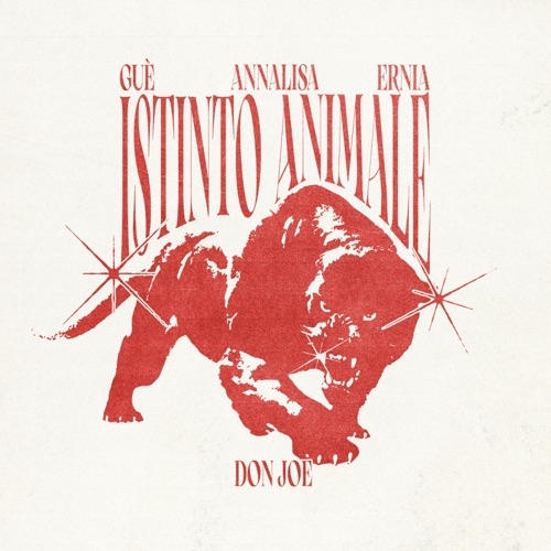 DON JOE FEAT GUE', ANNALISA, ERNIA