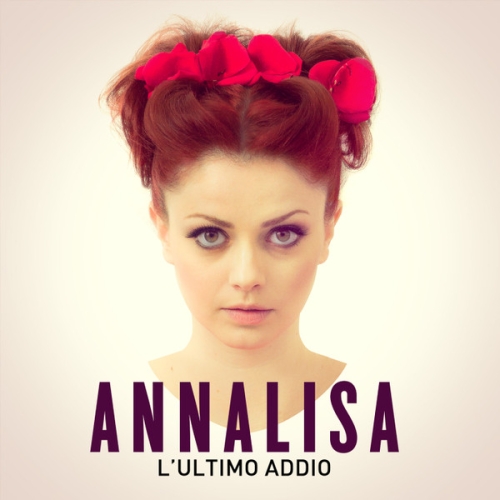ANNALISA - L'ULTIMO ADDIO
