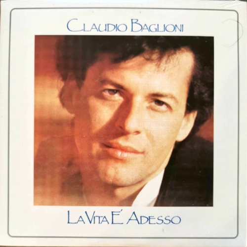 CLAUDIO BAGLIONI - LA VITA È ADESSO