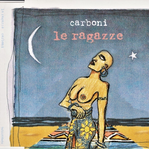 LUCA CARBONI - LE RAGAZZE 

