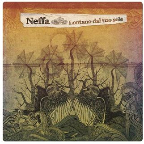 NEFFA - Lontano Dal Tuo Sole