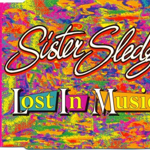 SISTER SLEDGE - Lost in Music