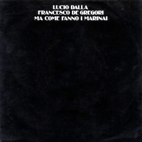 LUCIO DALLA, FRANCESCO DE GREGORI