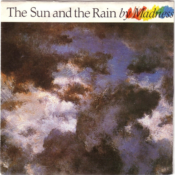 MADNESS - THE SUN AND THE RAIN