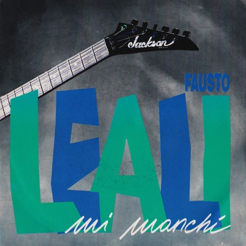 FAUSTO LEALI - MI MANCHI 

