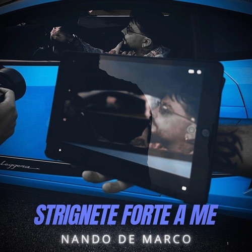 NANDO DE MARCO - STRIGNETE FORTE A ME